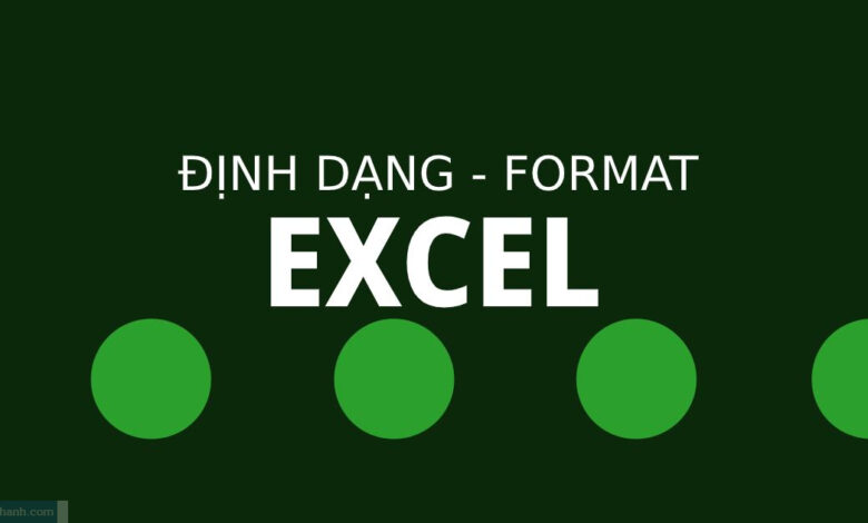 cac-format-trong-excel