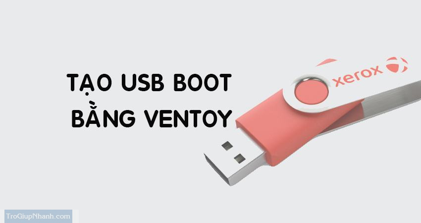 cách tạo usb boot bằng ventoy