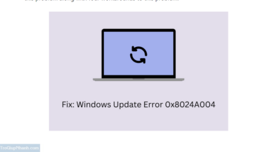 Photo of Cách sửa lỗi cập nhật Windows 11 0x8024A004